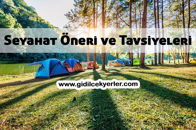 Seyahat Öneri ve Tavsiyeleri