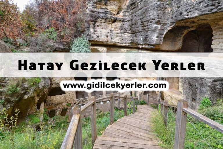 Hatay Gezilecek Yerler